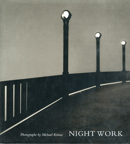 マイケル ケンナ Night Work MICHAEL KENNA