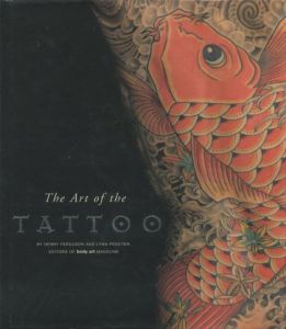 The Art of the TATTOO / Henry Ferguson ヘンリー・ファーガソン  Lynn Procter リン・プロクター