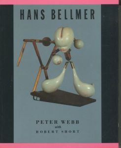 HANS BELLMER　ハンス・ベルメール／Peter Webb ピーター・ウェブ　Robert Short ロバート・ショート（／)のサムネール