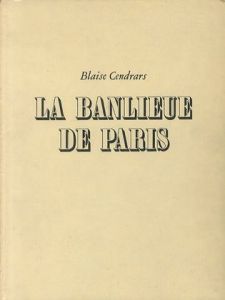 LA BANLIEUE DE PARIS／写真：ロベール・ドアノー　文：ブレーズ・サンドラール（LA BANLIEUE DE PARIS／Photo:Robert Doisneau　Text:Blaise Candrars)のサムネール