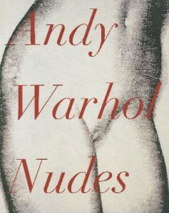 Andy Warhol Nudes／Andy Warhol　アンディ・ウォーホル（／)のサムネール