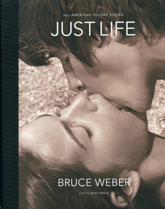 「ALL-AMERICAN VOLUME ELEVEN JUST LIFE / Bruce Weber 」メイン画像