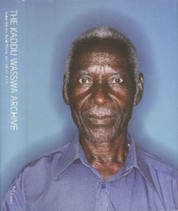The Kaddu Wasswa Archive   A Visual Biography