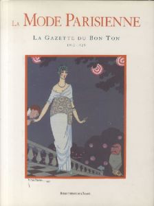 LA MODE PARISIENNE　LA GZETTE DU BON TON 1912-1925のサムネール