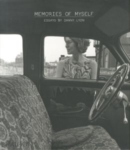 MEMORIES OF MYSELF／Danny Lyon ダニー・ライオン（／)のサムネール