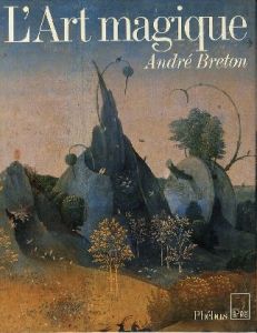 L'art magique André Breton アンドレ・プルトンのサムネール