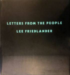 Letters From the People／ Lee Friedlander リー・フリードランダー（／)のサムネール