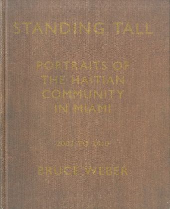 「Standing Tall: Portraits of the Haitian Community in Miami / Bruce Weber」メイン画像