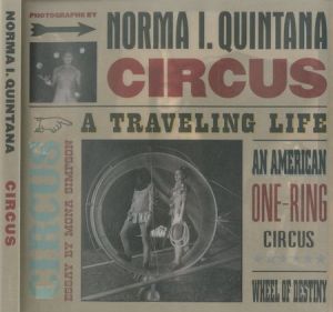 CIRCUS A TRAVELING LIFE / Norma I. Quintana
