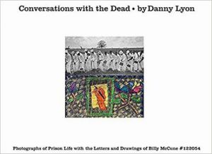 ／ダニー・ライオン（Conversations with the Dead／Danny Lyon )のサムネール