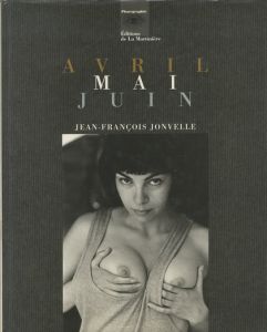 AVRIL MAI JUIN / Jean-Francois Jonvelle