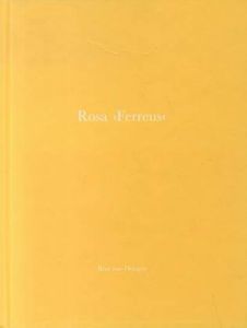 ROSE FERREUS / Ron Van Dongen