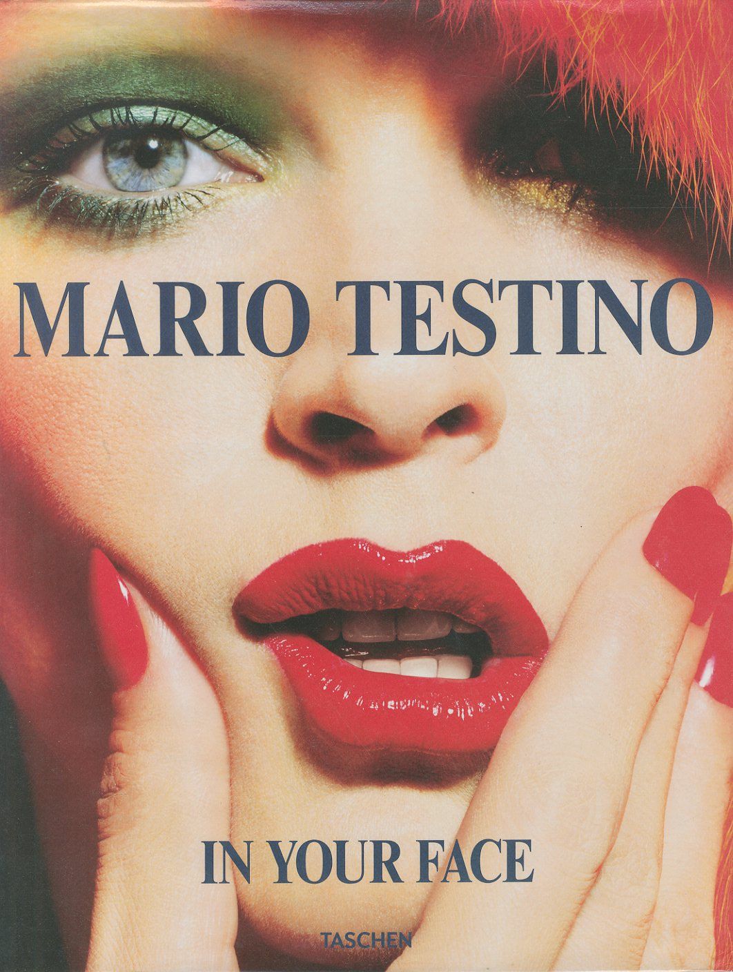 「Mario Testino In Your Face / Mario Testino」メイン画像
