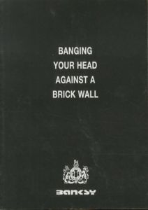 ／（BANGING YOUR AGAINST A BRICK WALL／Banksy)のサムネール