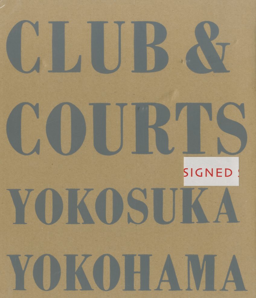 「CLUB & COURTS: YOKOSUKA YOKOHAMA 【サイン入/Signed】 / 石内都」メイン画像