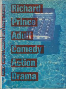 ／リチャード・プリンス（Adult Comedy Action Drama／Richard Prince)のサムネール