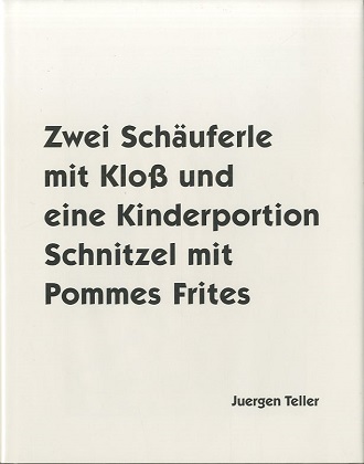 「Zwei Schauferle mit Klob und eine Kinderportion Schnitzel mit Pommes Frites / Author: Juergen Teller」メイン画像