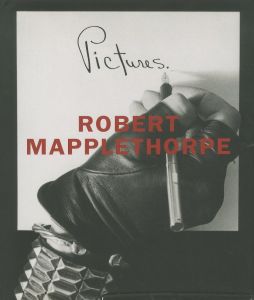 ／ロバート・メイプルソープ（Pictures／Robert Mapplethorpe)のサムネール