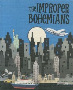 「The IMPROPER BOHEMIANS　　RUEHL No.925 GREEN WICH STREET NEW YORK  4th Book / Bruce Weber　」画像1