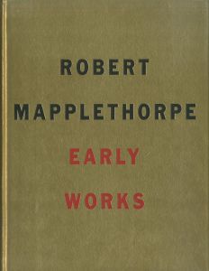 ／ロバート・メイプルソープ（EARLY WORKS 1970-1974／Robert Mapplethorpe)のサムネール