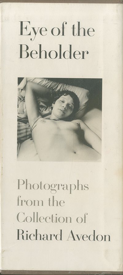 「Eye of the Beholder Photographs from the Collection of Richard Avedon / Richard Avedon」メイン画像