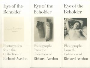 「Eye of the Beholder Photographs from the Collection of Richard Avedon / Richard Avedon」画像1