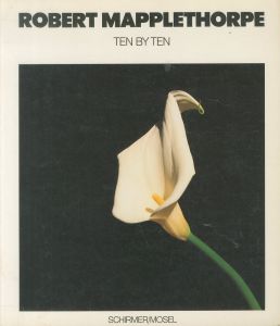 ／ロバート・メイプルソープ（Robert Mapplethorpe Ten by Ten／Robert Mapplethorpe)のサムネール