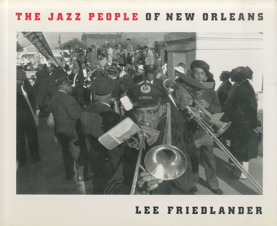 「The Jazz People of New Orleans. / Lee Friedlander 」メイン画像