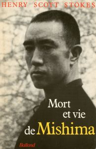 「The Life and Death of Yukio Mishima（英文・仏文　2冊セット） / ヘンリー・スコット＝ストークス」画像2