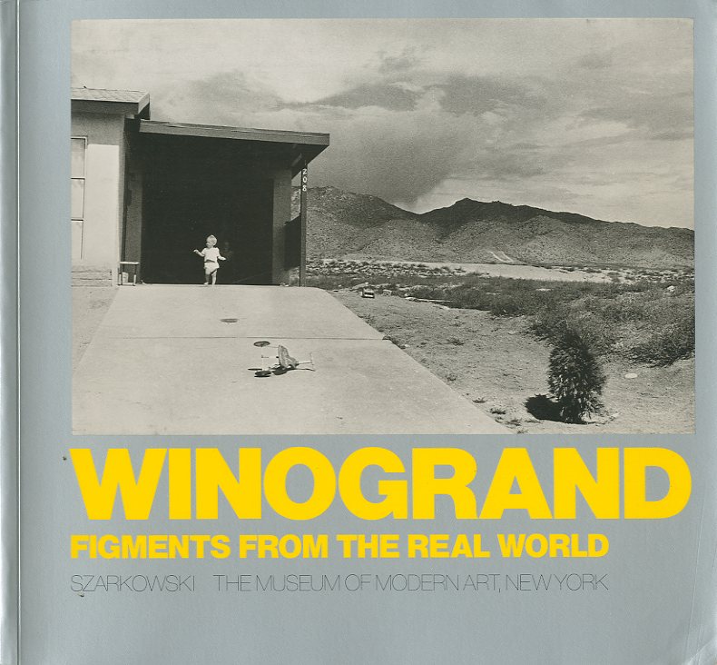 「Figments from the real world / Garry Winogrand」メイン画像