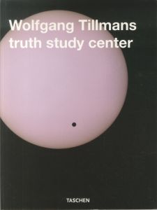 Truth studying center／ヴォルフガング・ティルマンス（Truth studying center／Wolfgang Tillmans)のサムネール