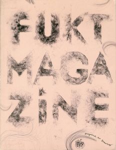 Fukt Magazine Issue No. 8/9 / Edit: Bjorn Hegardt　