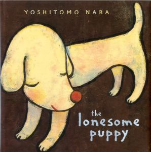 ／奈良美智（The lonesome puppy／Yoshitomo Nara)のサムネール