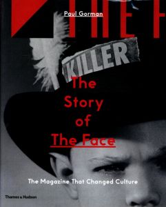 The Story of The Face / Paul Gorman