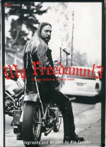 My Freedamn! 3 Vintage Jacket & T-Shirts Issue／写真, 文：田中凛太郎（／Photo, Text: Rin Tanaka)のサムネール