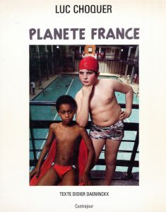 Planete France / Luc Choquer