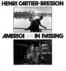 HENRI CARTIER BRESSON AMERICA IN PASSING / Introduction by Gilles Moraのサムネール
