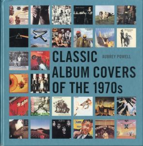 Classic Album Covers of the 1970s / Aubrey Powell