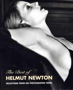 The Best of Helmut Newton  Selections from his photographic work／ヘルムート・ニュートン（The Best of Helmut Newton  Selections from his photographic work／Helmut Newton)のサムネール