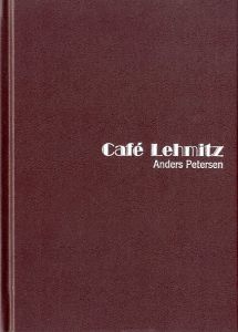 Cafe Lehmitz／アンデルス・ペーターセン（Cafe Lehmitz／Anders Petersen)のサムネール
