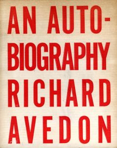 「【献呈サイン / Dedicated sign】AN AUTOBIOGRAPHY RICHARD AVEDON / Richard Avedon」画像3