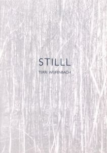 STILL／テリ・ワイフェンバック（STILL／Terri Weifenbach)のサムネール