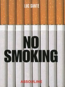 NO SMOKING / LUC SANTE