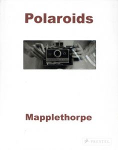 ／写真：ロバート・メイプルソープ　文：シルビア・ウルフ（Polaroids／photo: Robert Mapplethorpe text: Sylvia Wolf)のサムネール