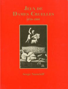 Jeux de dames cruelles 1850-1960のサムネール