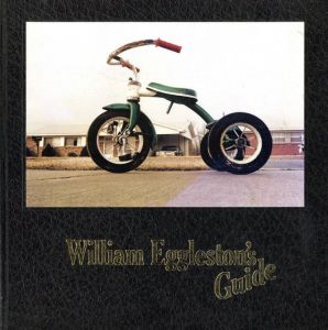 William Eggleston's Guide / William Eggleston