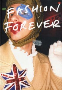 Fashion Forever: 30 Years of Subculture / Edit: Liz Farrelly  Photo: Ian Mckell 