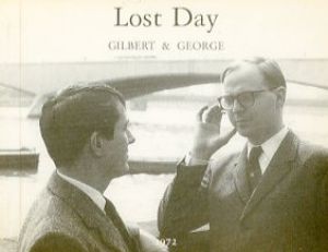 失われた日／ギルバート & ジョージ（Lost Day／Gilbert & George )のサムネール