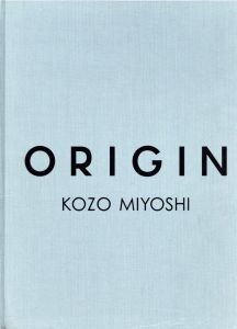 ORIGIN／三好耕三（ORIGIN／Kozo Miyoshi)のサムネール