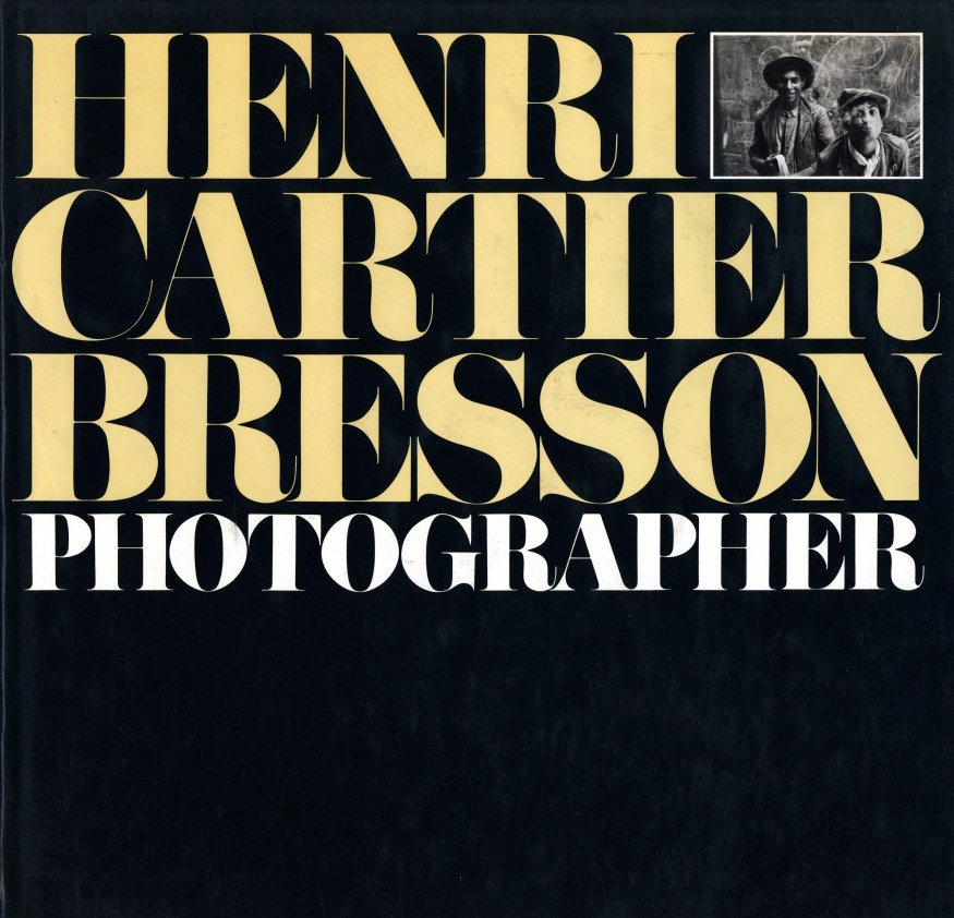 「Henri Cartier-Bresson: Photographer / Henri Cartier-Bresson」メイン画像
